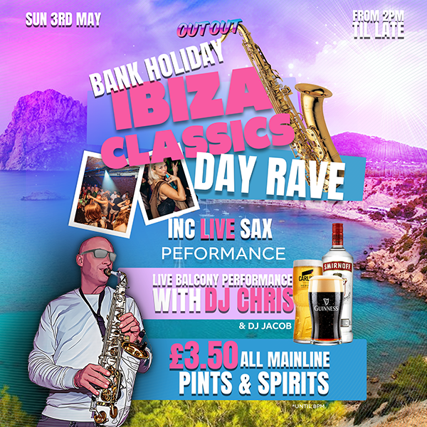 Ibiza Classics Day Rave!